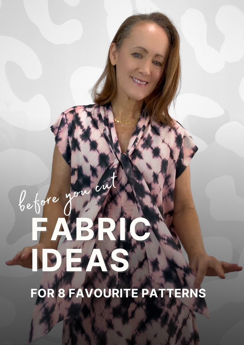 Before You Cut: Fabric Ideas for 8 Favourite Patterns
