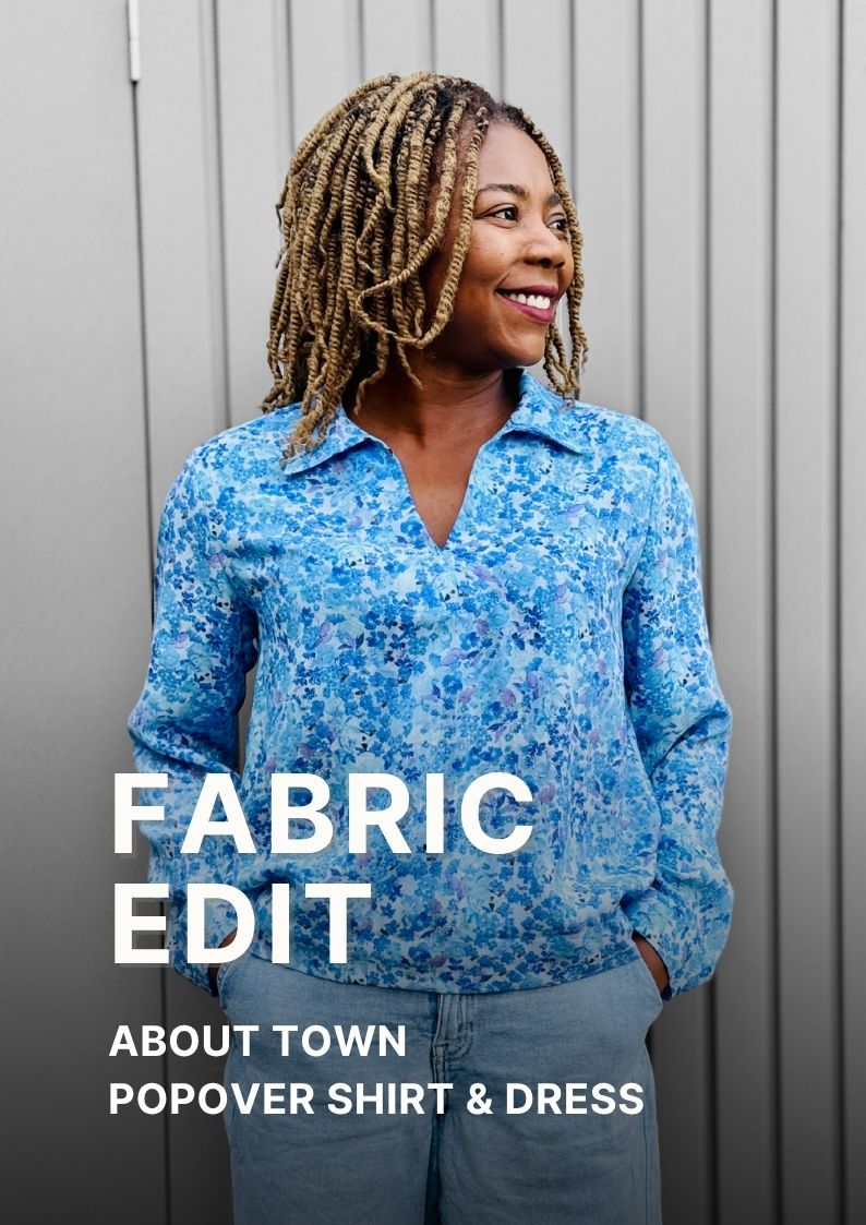 The Fabric Edit | About Town Popover Shirt & Dress PDF Sewing Pattern
