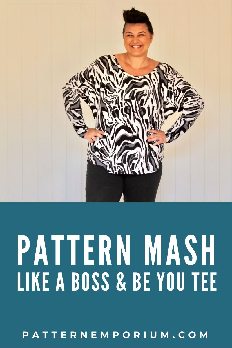 PATTERN MASH: BATWING AND BE YOU TEE