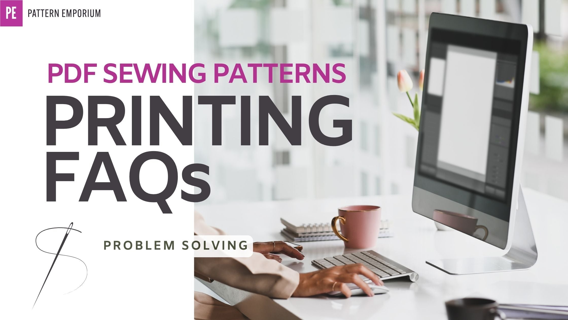 PDF Pattern Printing FAQ's – Pattern Emporium