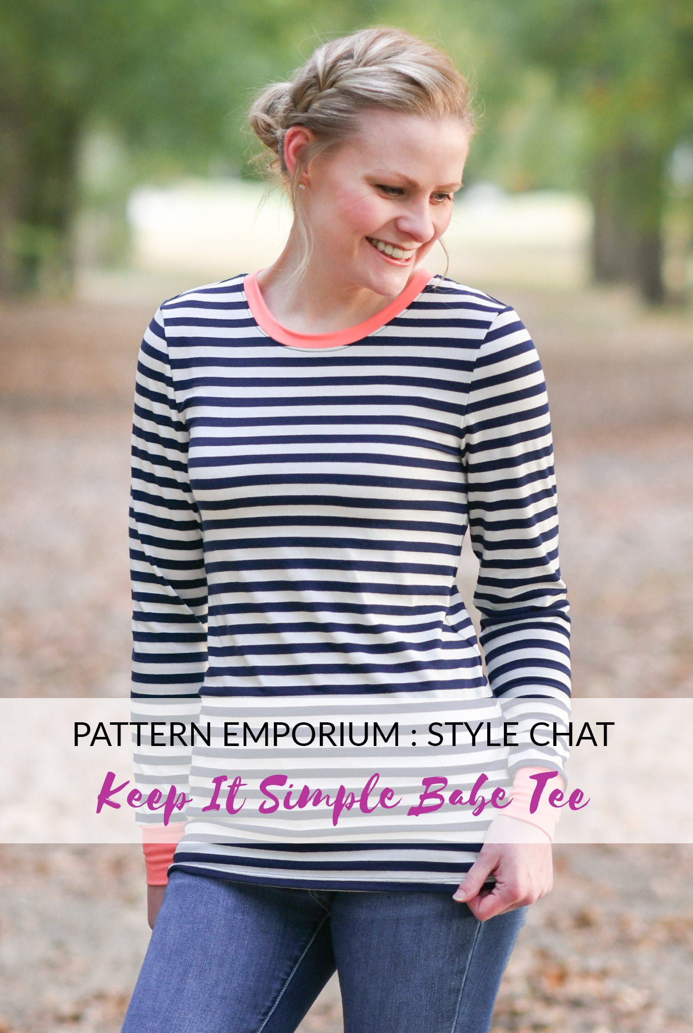 Style Chat : Keep It Simple Babe Tee – Pattern Emporium