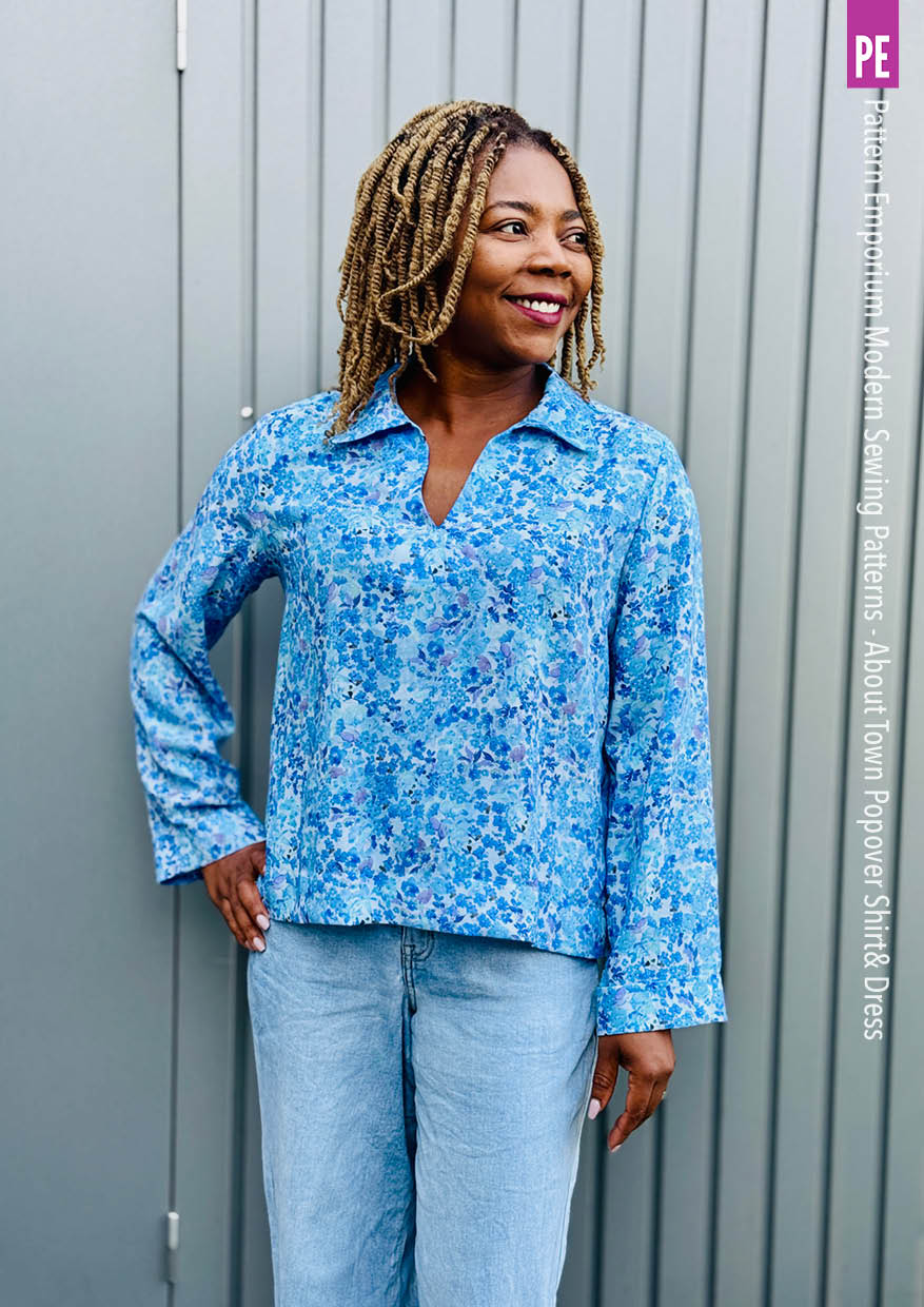 About Town | Popover Shirt & Dress PDF Sewing Pattern